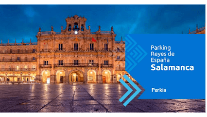 Parking PARKIA - Reyes de España. Catedral Salamanca. Salamanca